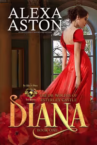 Diana - Book 1 The de Wolfes of Esterley Castle